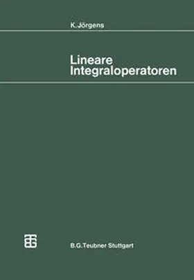 Lineare Integraloperatoren | E-Book | sack.de