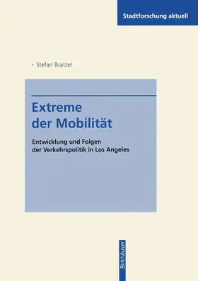 Bratzel |  Extreme der Mobilität | Buch |  Sack Fachmedien