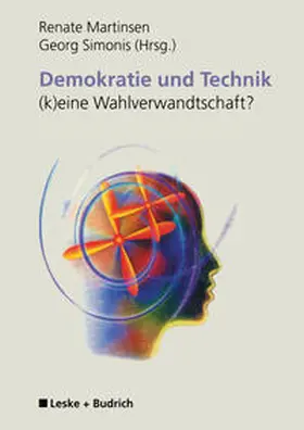 Martinsen |  Demokratie und Technik —(k)eine Wahlverwandtschaft? | eBook | Sack Fachmedien