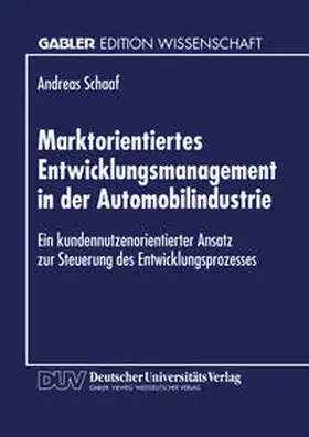 Marktorientiertes Entwicklungsmanagement in der Automobilindustrie | E-Book | sack.de