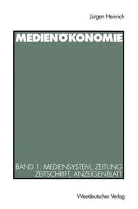 Heinrich |  Medienökonomie | eBook | Sack Fachmedien