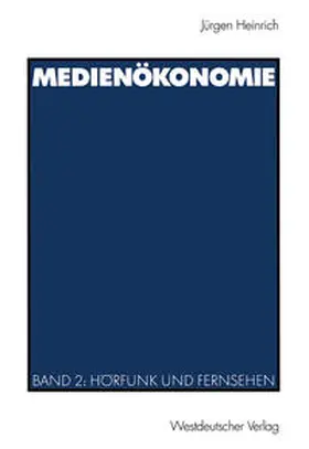 Heinrich |  Medienökonomie | eBook | Sack Fachmedien