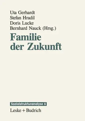 Gerhardt |  Familie der Zukunft | Buch |  Sack Fachmedien