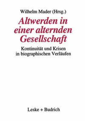 Mader | Altwerden in einer alternden Gesellschaft | E-Book | www2.sack.de