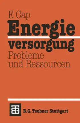 Cap |  Energieversorgung Probleme und Ressourcen | eBook | Sack Fachmedien