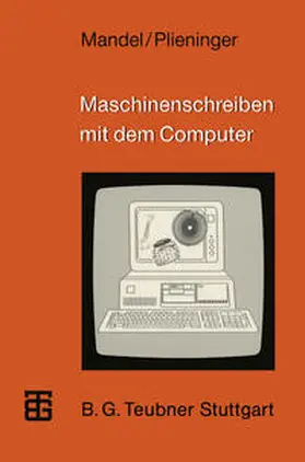 Mandel / Plieninger | Maschinenschreiben mit dem Computer | E-Book | sack.de