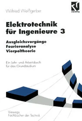 Weißgerber |  Elektrotechnik für Ingenieure 3 | eBook | Sack Fachmedien