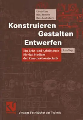 Kurz / Hintzen / Laufenberg |  Konstruieren, Gestalten, Entwerfen | eBook | Sack Fachmedien