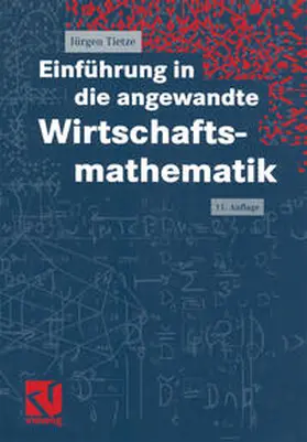 Tietze |  Einführung in die angewandte Wirtschaftsmathematik | eBook | Sack Fachmedien