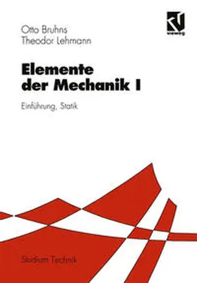 Bruhns / Lehmann | Elemente der Mechanik I | E-Book | www2.sack.de