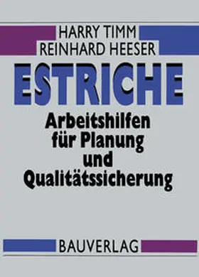 Timm / Heeser |  Estriche | eBook | Sack Fachmedien