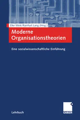 Weik / Lang |  Moderne Organisationstheorien | eBook | Sack Fachmedien