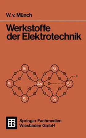 Münch |  Werkstoffe der Elektrotechnik | eBook | Sack Fachmedien