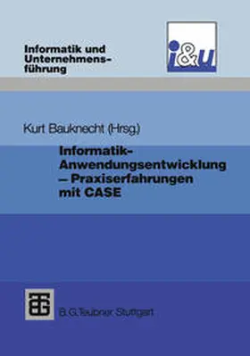 Bauknecht |  Informatik - Anwendungsentwicklung - Praxiserfahrungen | eBook | Sack Fachmedien