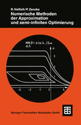 Hettich / Zencke |  Numerische Methoden der Approximation und semi-infiniten Optimierung | eBook | Sack Fachmedien