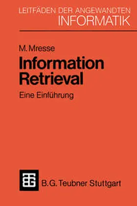Mresse |  Information Retrieval - Eine Einführung | eBook | Sack Fachmedien