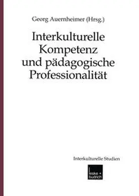 Auernheimer |  Interkulturelle Kompetenz und pädagogische Professionalität | eBook | Sack Fachmedien