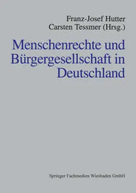 Hutter / Tessmer |  Menschenrechte und Bürgergesellschaft in Deutschland | eBook | Sack Fachmedien