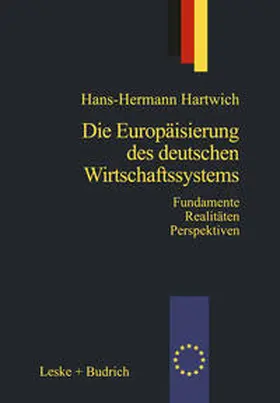 Hartwich | Die Europäisierung des deutschen Wirtschaftssystems | E-Book | sack.de