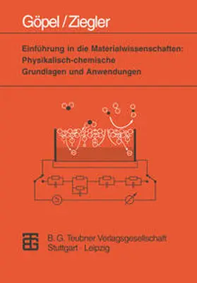 Ziegler |  Einführung in die Materialwissenschaften: Physikalisch-chemische Grundlagen und Anwendungen | eBook | Sack Fachmedien