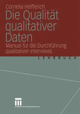 Helfferich |  Die Qualität qualitativer Daten | eBook | Sack Fachmedien