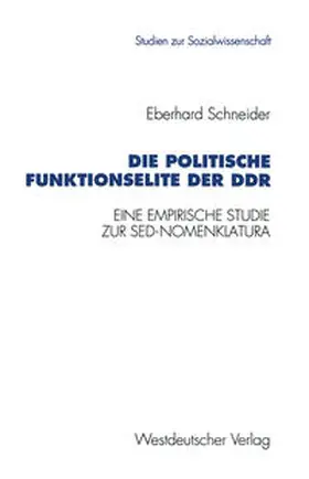 Schneider | Die politische Funktionselite der DDR | E-Book | www2.sack.de