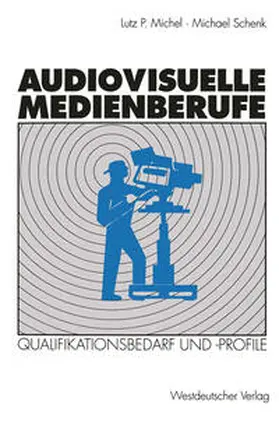 Schenk | Audiovisuelle Medienberufe | E-Book | sack.de