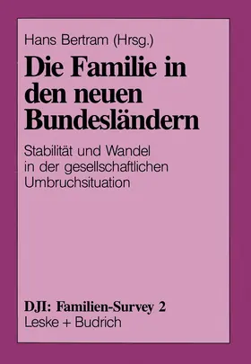 Bertram |  Die Familie in den neuen Bundesländern | Buch |  Sack Fachmedien