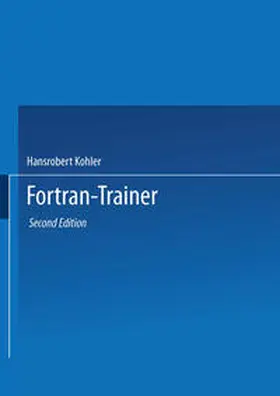 Kohler |  Fortran-Trainer | eBook | Sack Fachmedien
