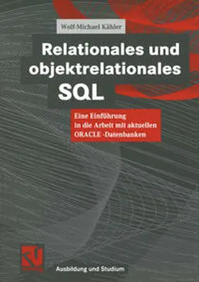 Kähler |  Relationales und objektrelationales SQL | eBook | Sack Fachmedien