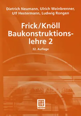 Neumann / Weinbrenner / Hestermann |  Frick/Knöll Baukonstruktionslehre 2 | eBook | Sack Fachmedien
