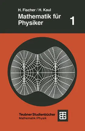 Fischer / Kaul | Mathematik für Physiker | E-Book | sack.de