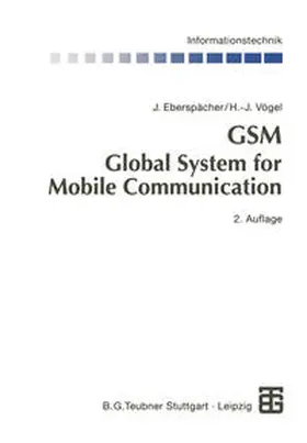 Eberspächer / Vögel |  GSM Global System for Mobile Communication | eBook | Sack Fachmedien