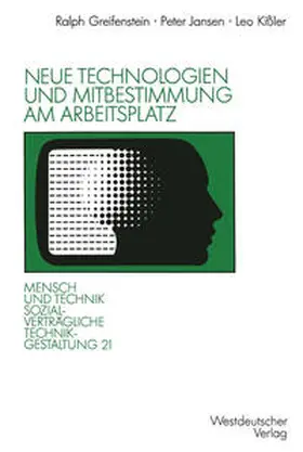 Jansen / Kißler | Neue Technologien und Mitbestimmung am Arbeitsplatz | E-Book | sack.de