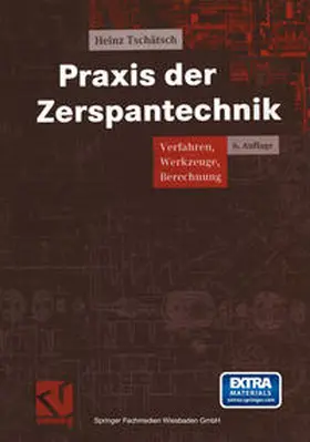 Tschätsch |  Praxis der Zerspantechnik | eBook | Sack Fachmedien