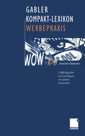 Seebohn |  Gabler Kompakt-Lexikon Werbepraxis | eBook | Sack Fachmedien