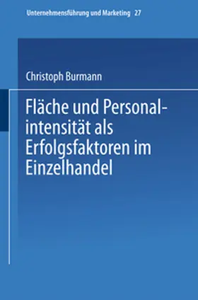  Fläche und Personalintensität als Erfolgsfaktoren im Einzelhandel | eBook | Sack Fachmedien