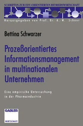 Schwarzer | Prozeßorientiertes Informationsmanagement in multinationalen Unternehmen | E-Book | sack.de