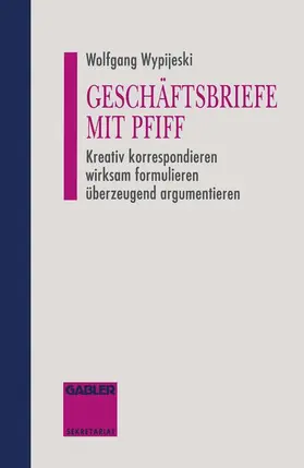  Geschäftsbriefe mit Pfiff | Buch |  Sack Fachmedien