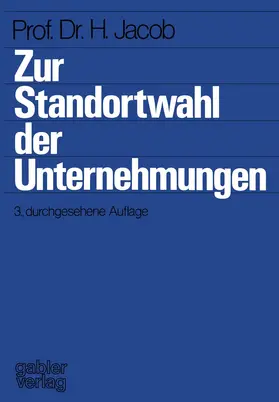  Zur Standortwahl der Unternehmungen | Buch |  Sack Fachmedien