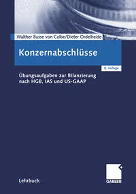Busse von Colbe / Ordelheide |  Konzernabschlüsse | eBook | Sack Fachmedien