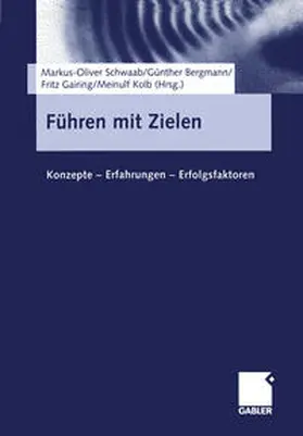 Schwaab / Bergmann / Gairing |  Führen mit Zielen | eBook | Sack Fachmedien