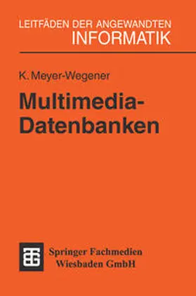  Multimedia-Datenbanken | eBook | Sack Fachmedien