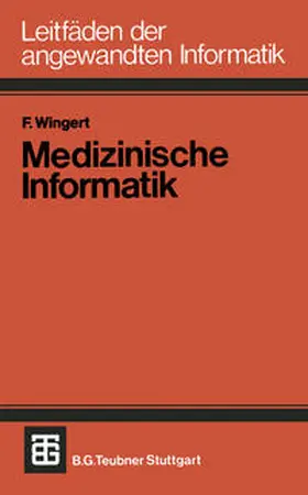 Wingert |  Medizinische Informatik | eBook | Sack Fachmedien
