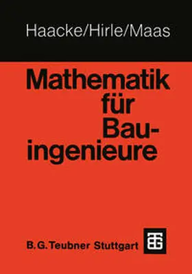 Hirle / Maas / Haacke |  Mathematik für Bauingenieure | eBook | Sack Fachmedien