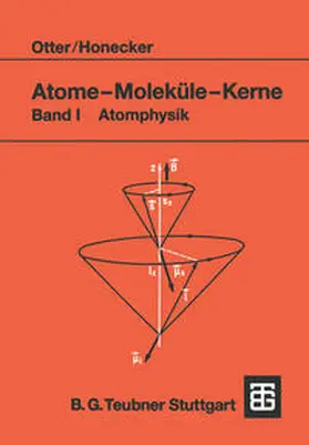 Otter / Honecker |  Atome — Moleküle — Kerne | eBook | Sack Fachmedien