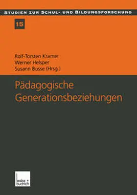 Kramer / Helsper / Busse |  Pädagogische Generationsbeziehungen | eBook | Sack Fachmedien