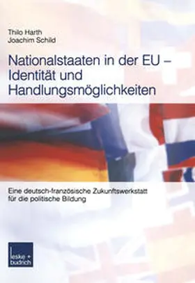 Harth / Schild |  Nationalstaaten in der EU — Identität und Handlungsmöglichkeiten | eBook | Sack Fachmedien