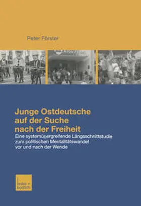 Förster | Junge Ostdeutsche auf der Suche nach der Freiheit | E-Book | sack.de