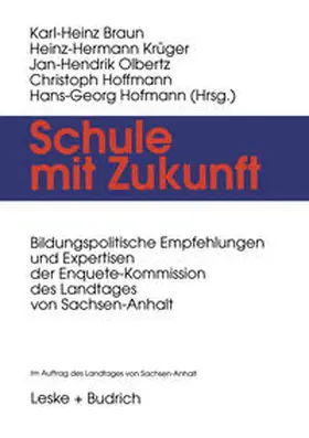 Braun / Krüger / Olbertz |  Schule mit Zukunft | eBook | Sack Fachmedien